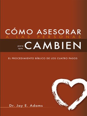 cover image of Cómo asesorar a las personas para que cambien